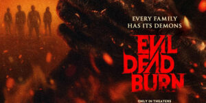 Evil Dead Burn திரை விமர்சனம்